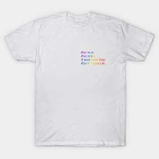 Gay is in (small rainbow text) T-Shirt